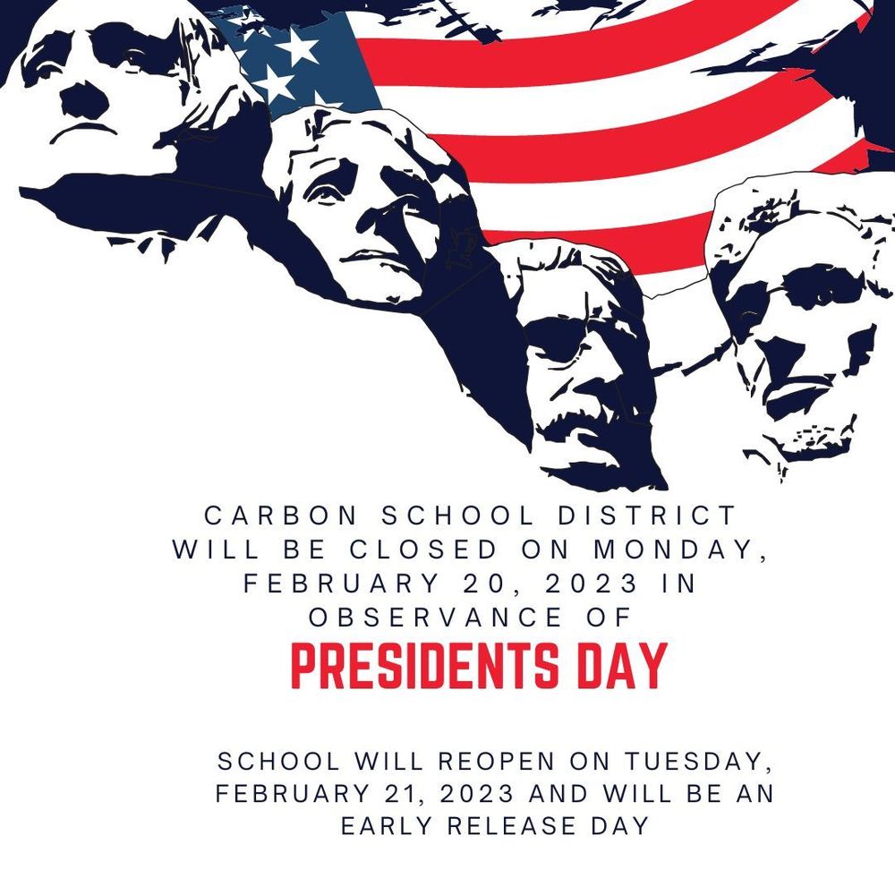Carbon School District will be closed on Monday, February 20, 2023