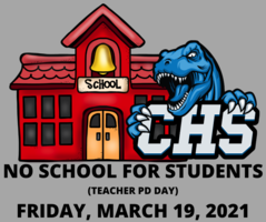NO SCHOOL - FRIDAY, MARCH 19, 2021